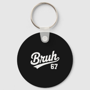 Porte-clés Bruh 67 Six Sept Numéro Vintage Garçons Filles Enf
