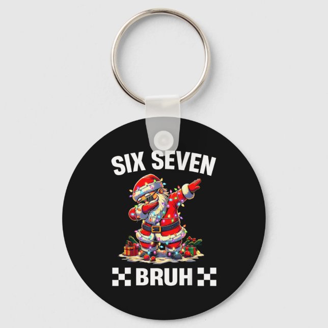 Porte-clés Bruh 67 Six Seven 6 7 Meme Christmas Funny Boy Gir (Recto)