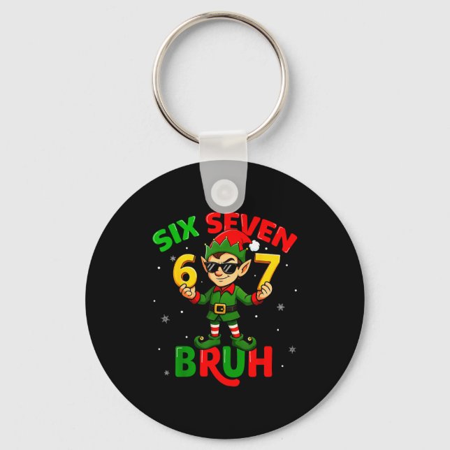 Porte-clés Bruh 67 Six Seven 6 7 Meme Elf Christmas Funny Boy (Recto)