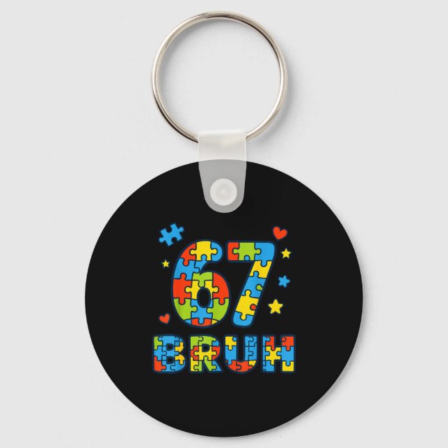 Porte-clés Bruh 6 7 Funny Six Seven Autism Awareness Kids Tea (Recto)