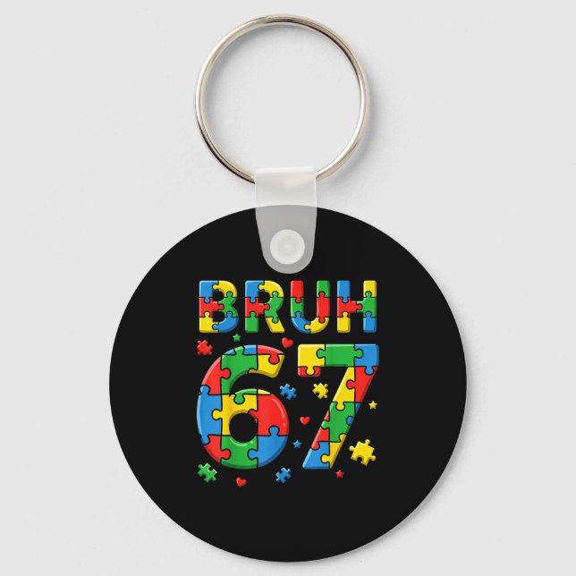 Porte-clés Bruh 6 7 sensibilisation à l'autisme enfants six s (Recto)