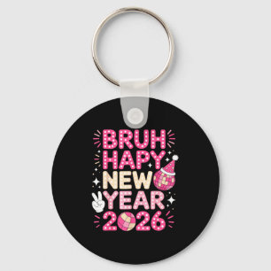 Porte-clés Bruh Bonne Année 2026 Ambiance de Fête Pour les Am
