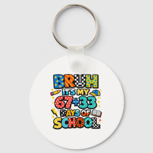 Porte-clés Bruh C'est Mes 67+33 Jours D'École 100 Jours D'Éco