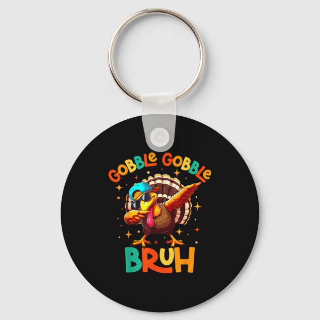 Porte-clés Bruh Funny Thanksgiving Turkey Gobble Shirt Boys G (Recto)
