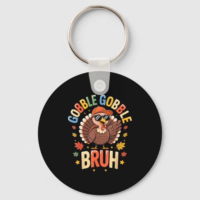 Porte-clés Bruh Funny Thanksgiving Turkey Gobble Shirt Boys G (Recto)