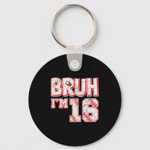 Porte-clés Bruh Im 16 Ans Vieux Tee-shirt de Baseball C'est M