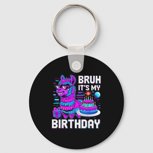 Porte-clés Bruh Its My Birthday Llama Nata Boy Girl Family Pa (Recto)