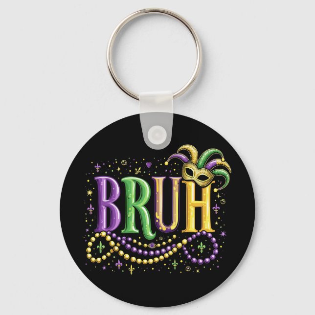 Porte-clés Bruh Mardi Gras - Carnaval drôle et festif (Recto)