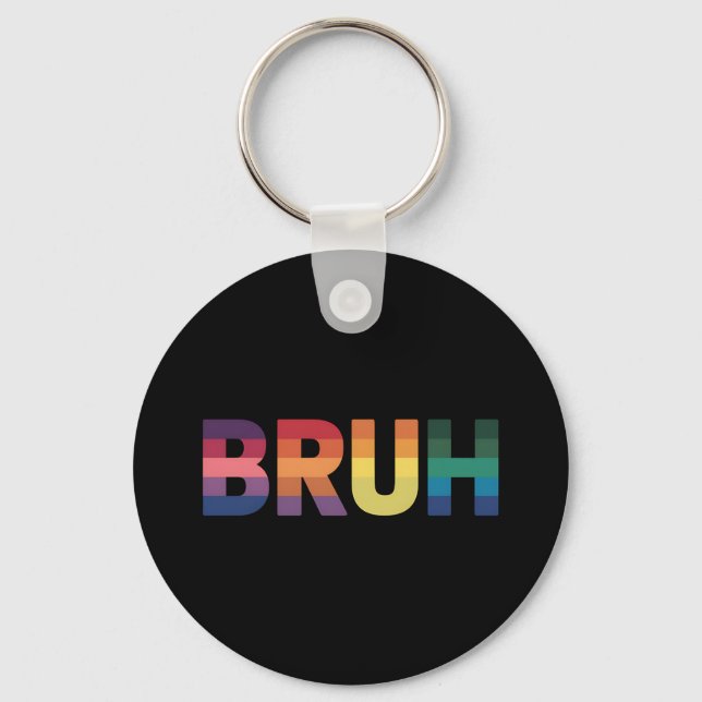 Porte-clés Bruh Mème Drôle Dire Bro Saluer Gay LGBT Pride (Recto)
