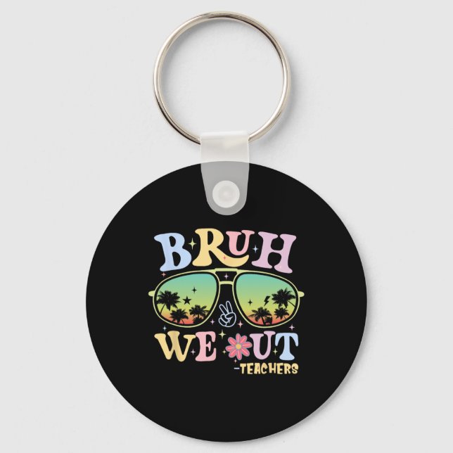 Porte-clés Bruh Nous Sortons Enseignants Super Retro Joyeux D (Recto)