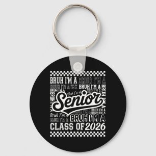 Porte-clés Bruh un senior 26 promotion 2026 école drôle