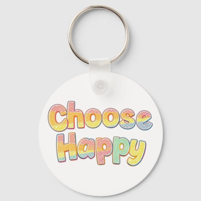 Porte-clés Bubbly Font "Choose Happy" Quote (Recto)
