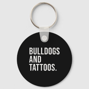 Porte-clés Bulldogs Et Tattoos Chien Propriétaire Chien Chien