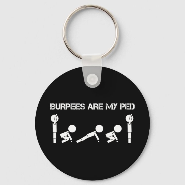 Porte-clés Burpees sont mon PED (Recto)