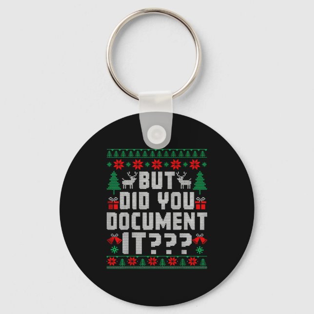 Porte-clés But Did You Doent It Funny Office Christmas Ugly  (Recto)