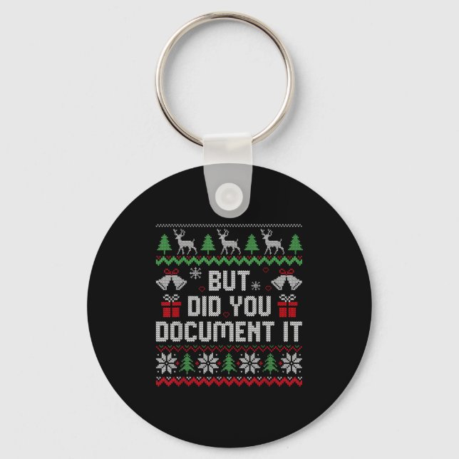 Porte-clés But Did You Doent It Funny Office Christmas Ugly S (Recto)