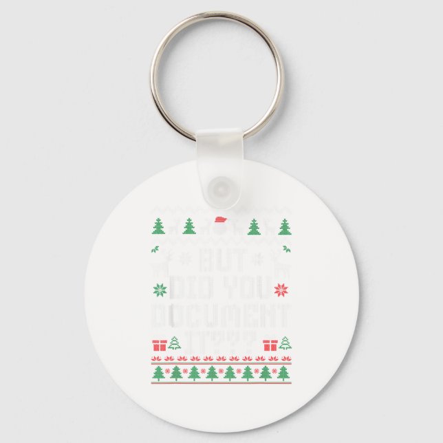Porte-clés But Did You Doent It Funny Office Christmas Ugly S (Recto)