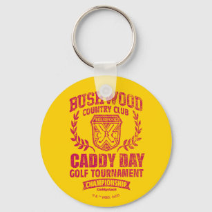 Porte-clés Caddyshack   Bushwood Country Club Caddy Day