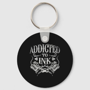 Porte-clés Cadeau Artiste De Tatouage Enchaîné Addicé Au Tato