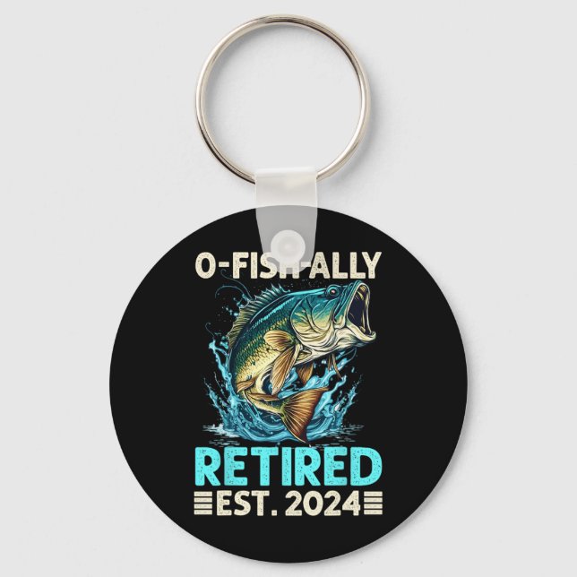 Porte-clés Cadeaux de retraite drôles de pêche O-fish-ally à  (Recto)