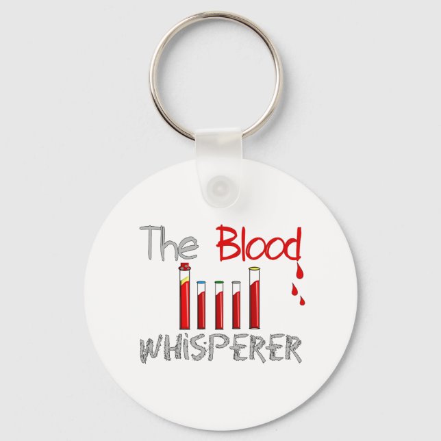 Porte-clés Cadeaux Phlebotomistes "The Blood Whisperer" (Recto)