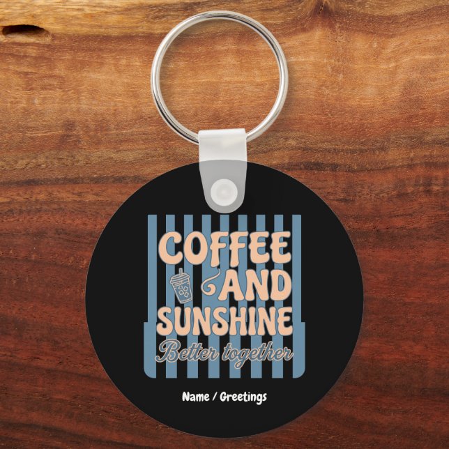 Porte-clés  Café Rétro Groovy et Soleil Mieux Ensemble  (Recto)