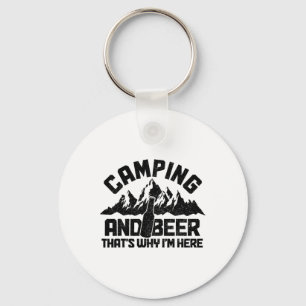 Porte-clés Camping et bière c'est pourquoi je suis là drôle d