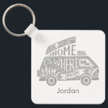 Porte-clés Camping Van Life Fun Inspirational Citation person<br><div class="desc">Personnaliser avec votre nom Camping Van Life Fun Inspirational Citation "Home is where you park it" Fait un grand gardien</div>