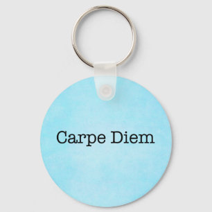 Porte-clés Carpe Diem Saisir la citation du jour - Citations