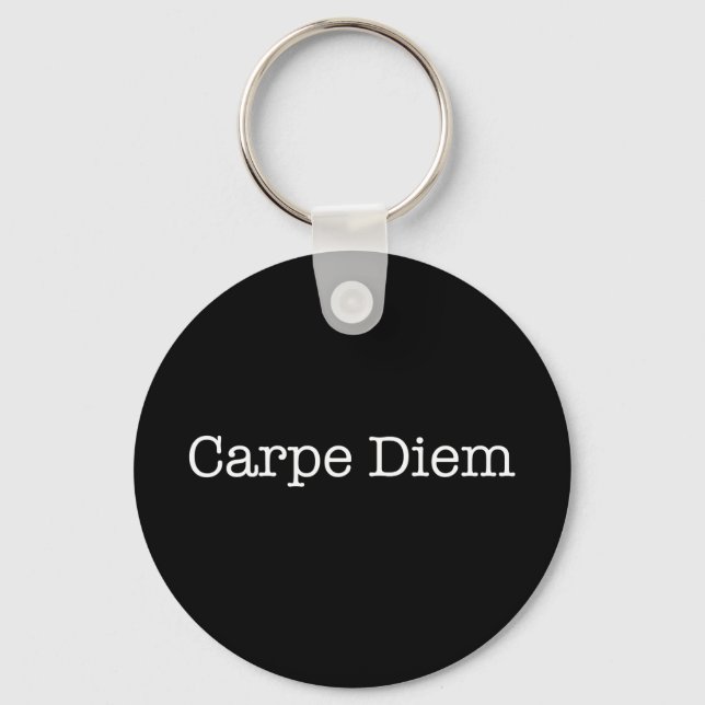 Porte-clés Carpe Diem Seize the Day Quote - Quotes (Recto)