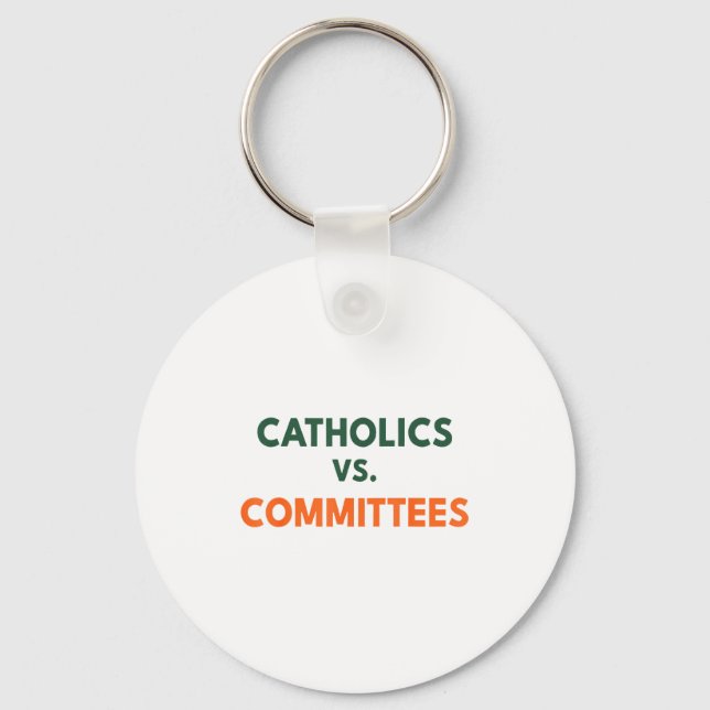 Porte-clés Catholics Vs Committees  (Recto)