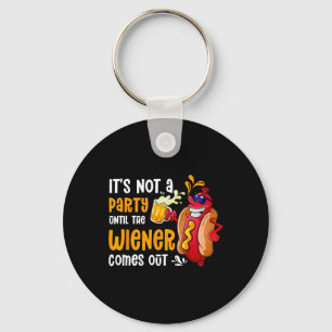 Porte-clés Ce n'est pas une fête tant qu'un Weiner n'est pas 