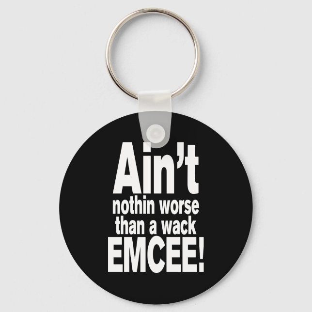 Porte-clés Ce n'est rien de pire qu'une mèche EMCEE ! (Recto)