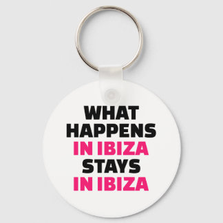 Porte-clés Ce qui se passe à Ibiza séjourne à Ibiza