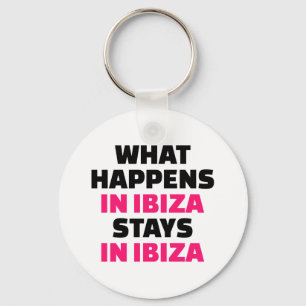 Porte-clés Ce qui se produit dans des séjours Ibiza d'Ibiza
