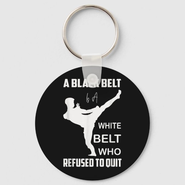 Porte-clés Ceinture noire Ceinture blanche a refusé d'abandon (Recto)