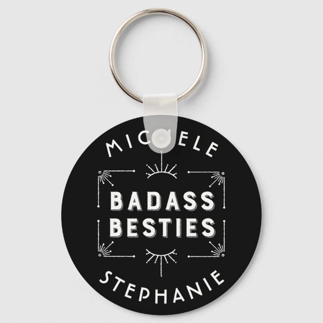Porte-clés Célébrez vos meilleurs amis - Badass Besties (Recto)