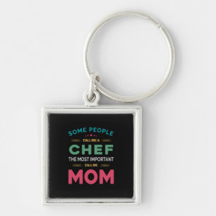 Porte-clés Certaines Personnes M'Appelent Chef Maman