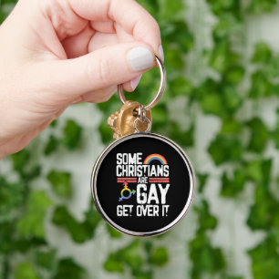 Porte-clés Certains chrétiens sont gays, passez à autre chos