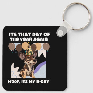 Porte-clés C'est à nouveau ce jour de l'année. C'est mon B-da
