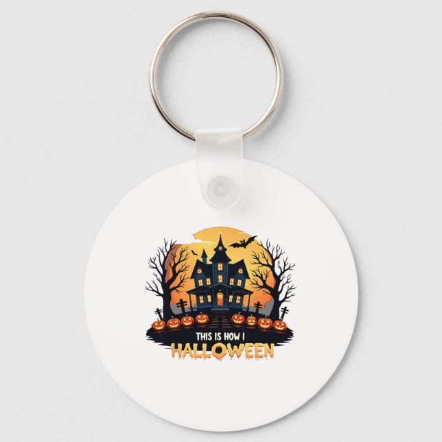 Porte-clés C'Est Comme Ça Que J'Halloween Drôle Halloween (Recto)