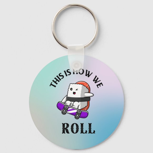 Porte-clés C'est comme ça qu'on roule ! (Recto)