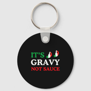 Porte-clés C'est de la sauce, pas de la gravy, citations drôl