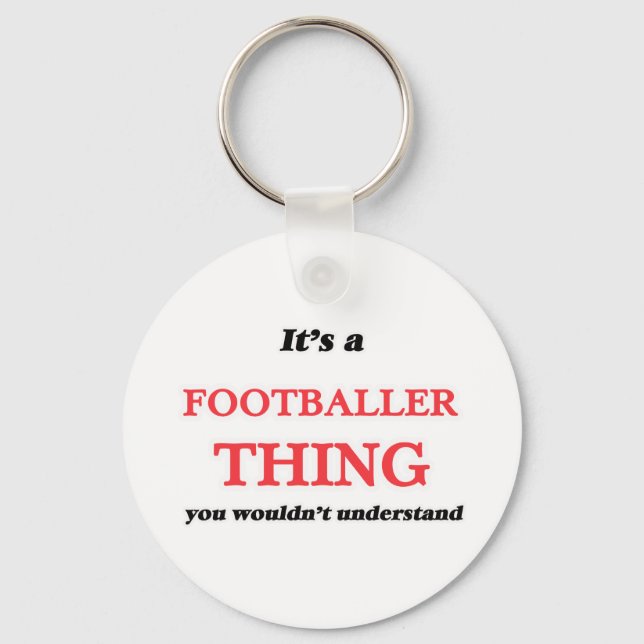 Porte-clés C'est et Footballer, vous ne comprendriez pas (Recto)