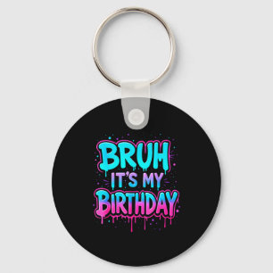 Porte-clés C'est mon anniversaire Drip Drôle Fête Famille Gar