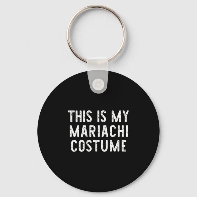 Porte-clés C'Est Mon Costume Mariachi Halloween Funny Easy K (Recto)