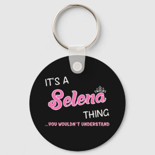 Porte-clés C'est Selena que tu ne comprendrais pas