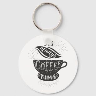 Porte-clés C'est Toujours l'Heure du Café