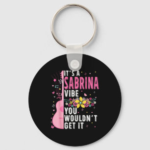 Porte-clés C'est une ambiance Sabrina Vous ne comprendriez pa