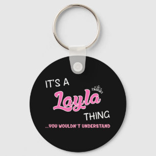 Porte-clés C'est une chose Layla que vous ne comprendriez pas